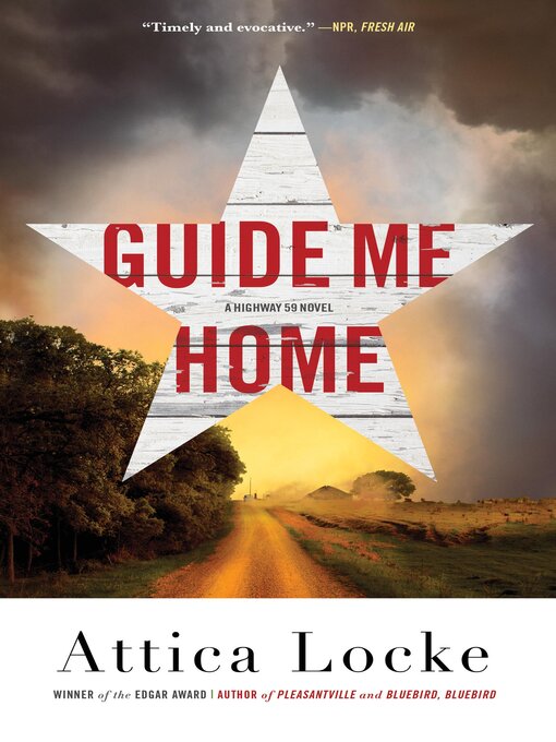 Title details for Guide Me Home by Attica Locke - Available